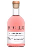 On The Rocks - Cosmopolitian made with Effen Vodka (750)